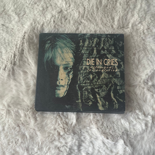 Die in cries - Nothingness To Revolution