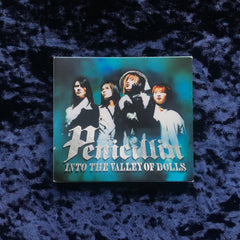 Penicillin – Into The Valley Of Dolls